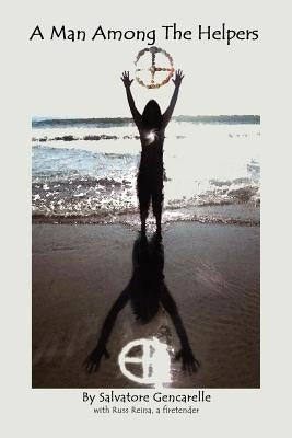 A Man Among the Helpers Paperback Virtualbookworm.com Publishing