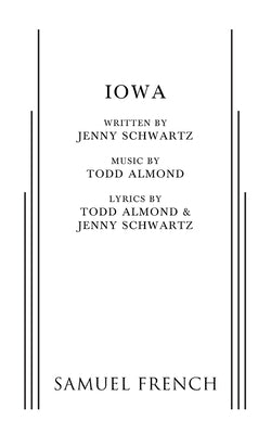 Iowa Paperback Samuel French, Inc.