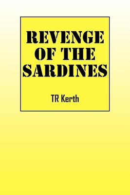 Revenge of the Sardines Paperback Outskirts Press