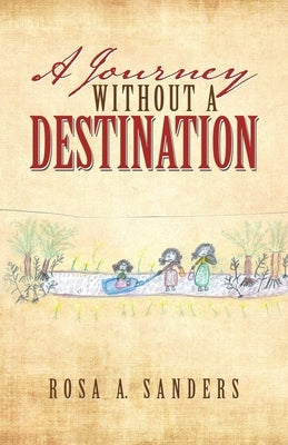 A Journey Without a Destination Paperback Liferich