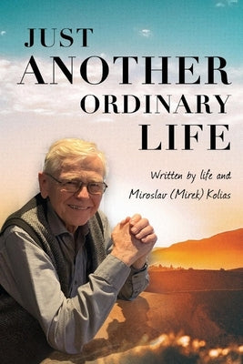 Just Another Ordinary Life Paperback Bookbaby