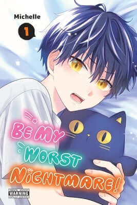 Be My Worst Nightmare!, Vol. 1 Paperback Yen Press