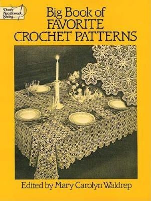 Big Book of Favorite Crochet Patterns Paperback Dover Publications