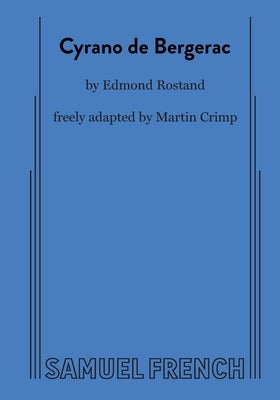 Cyrano de Bergerac Paperback Samuel French, Inc.