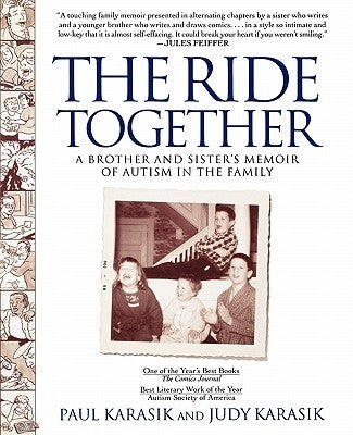 The Ride Together: A Brother and Sister's Memoir of Autism in the Family Paperback Washington Square Press