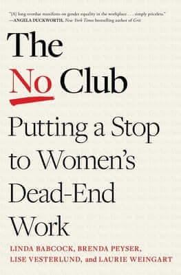 The No Club: Putting a Stop to Women's Dead-End Work Paperback Simon & Schuster