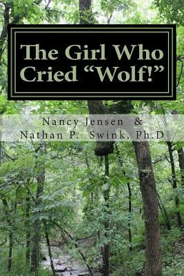 The Girl Who Cried "Wolf!": A Memoir Paperback Createspace Independent Publishing Platform