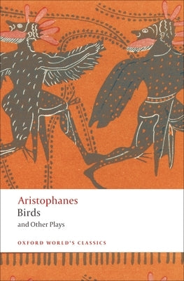 Birds and Other Plays Paperback Oxford University Press, USA