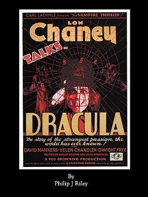 Dracula Starring Lon Chaney - An Alternate History for Classic Film Monsters Paperback BearManor Media