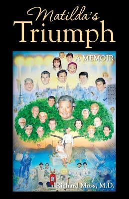 Matilda's Triumph: A Memoir Paperback Langmarc Publishing