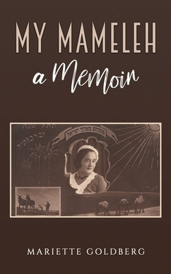 My Mameleh: A Memoir Paperback Austin Macauley