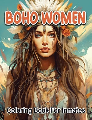 Boho woman coloring book for inmates Paperback Sureshot Books Publishing LLC