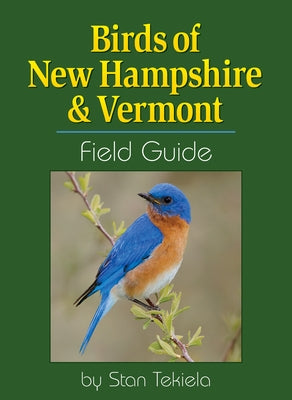 Birds of New Hampshire & Vermont Field Guide Paperback Adventure Publications