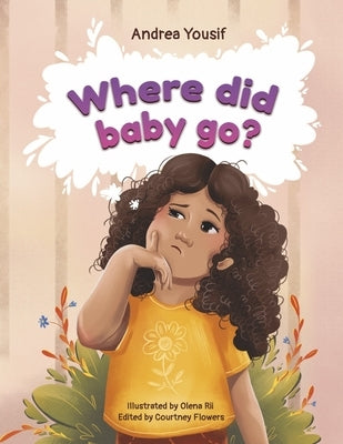 Where Did Baby Go?: A Unexpected Gift Paperback Bookbaby