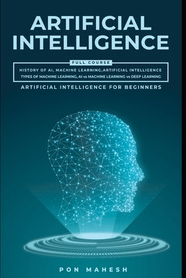 Artificial intelligence: Beginners to Expert Paperback Independently Published