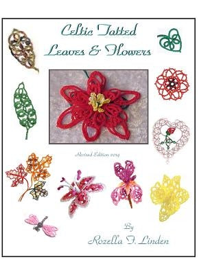 Celtic Tatted Leaves and Flowers Paperback Createspace Independent Publishing Platform