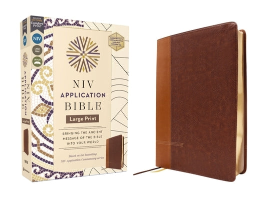 NIV Application Bible, Large Print, Leathersoft, Brown, Red Letter, Comfort Print: Bringing the Ancient Message of the Bible Into Your World Bible Zondervan