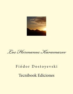 Los Hermanos Karamazov by Dostoyevsky, Fyodor