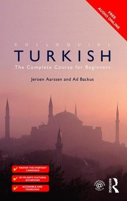 Colloquial Turkish: The Complete Course for Beginners Paperback Routledge