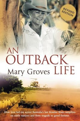 An Outback Life Paperback Mary Groves