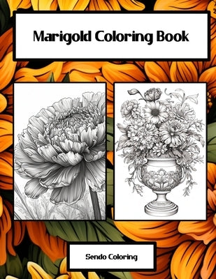 Marigold Coloring Book Paperback Independently Published