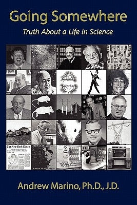 Going Somewhere: Truth about a Life in Science Paperback Cassandra