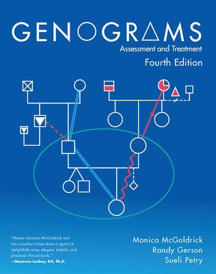 Genograms: Assessment and Treatment W. W. Norton & Company