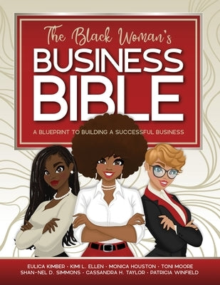 The Black Woman's Business Bible: A Blueprint to Building a Successful Business Paperback Firm Foundation Accounting Solutions Pllc
