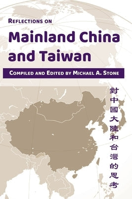 Reflections on Mainland China and Taiwan Paperback Via Media Publishing Company