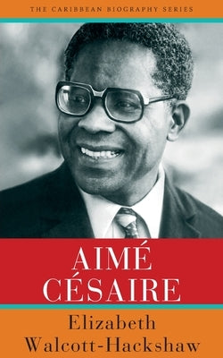 Aimé Césaire Paperback University of the West Indies Press