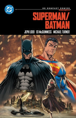 Superman/Batman: DC Compact Comics Edition by Loeb, Jeph