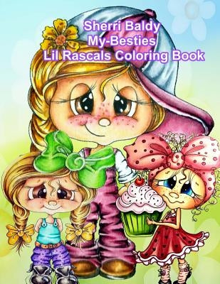 Sherri Baldy My Besties Lil Rascals Coloring Book Paperback Sherri Baldy My-Besties