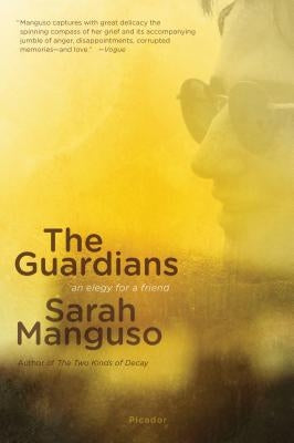 The Guardians: An Elegy Paperback St. Martins Press-3PL