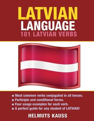 Latvian Language: 101 Latvian Verbs Paperback Preceptor Language Guides