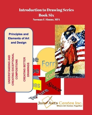 Introduction to Drawing - Book Six: Principles and Elements of Art and Design Paperback Blurb