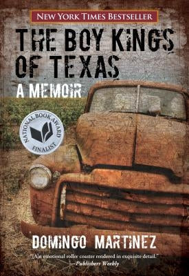 Boy Kings of Texas: A Memoir Lyons Press