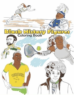 Black History Figures Coloring Book: Famous Black People Adult Colouring Fun, Stress Relief Relaxation and Escape Paperback Aryla Publishing