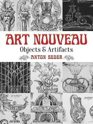 Art Nouveau: Objects and Artifacts Paperback Dover Publications