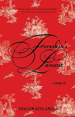 Foreskin's Lament: A Memoir Paperback Riverhead Books