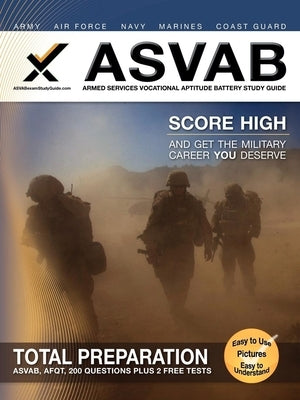 ASVAB Armed Services Vocational Aptitude Battery Study Guide Paperback Xamonline.com