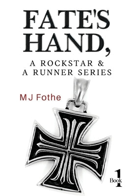 Fate's Hand, A Rockstar and A Runner Series - Book One Paperback Vanguard Press