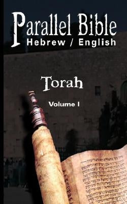 Parallel Tanakh Volume 1: Torah-PR-FL/OE Bible www.bnpublishing.com