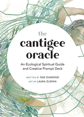 The Cantigee Oracle: An Ecological Spiritual Guide and Creative Prompt Deck Other North Atlantic Books