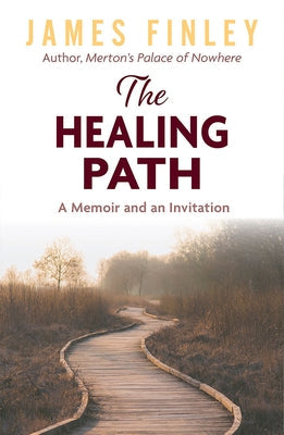 The Healing Path: A Memoir and an Invitation Paperback Orbis Books