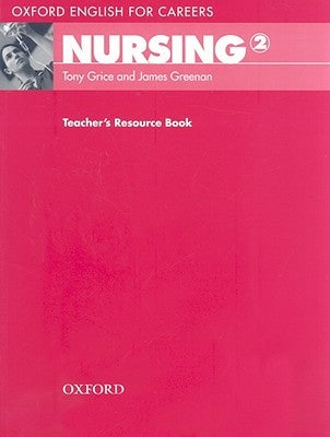 Oxford English for Careers: Nursing 2: Nursing 2 Paperback Oxford University Press, USA