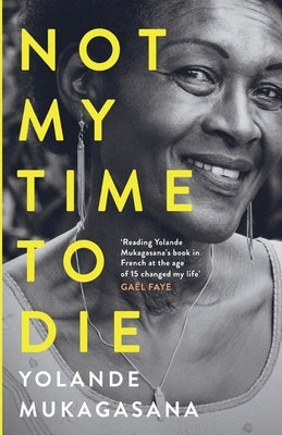 Not My Time to Die Paperback Huza Press