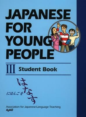Japanese for Young People III: Student Book Paperback Kodansha