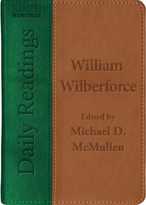 Daily Readings - William Wilberforce Imitation Leather Christian Heritage