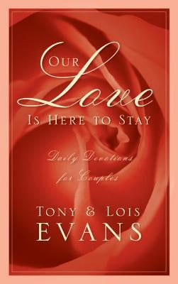 Our Love Is Here to Stay Paperback Multnomah Books