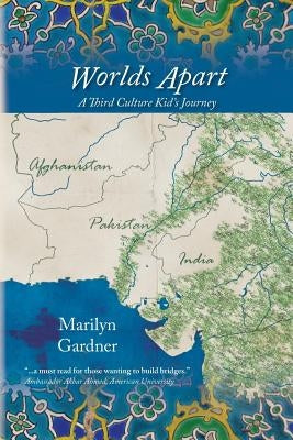 Worlds Apart: A Third Culture Kid's Journey Paperback Doorlight Publications